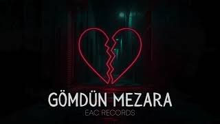 Gömdün Mezara