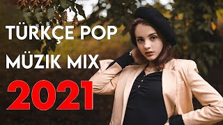 TÜRKÇE POP REMİX ŞARKILAR 2021 - Yeni Türkçe Pop Şarkılar Mix 2021 #42