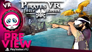 PIRATES VR Jolly Roger PSVR2 | Je vois mon beau bateau qui coule dans l'eau Iséo ! Playstation VR2