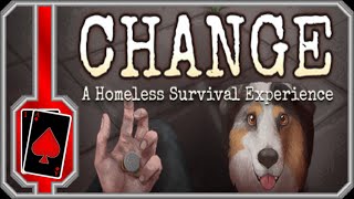 Change: A homeless survival experience
