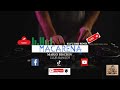 MACARENA MARIO BISCHIN CLUB BANGER REMIX BNB MUSIC REMIX MACARENA MARIO BISCHIN CLUB BANGER REMIX BNB MUSIC REMIX