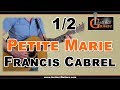 Petite Marie (Francis Cabrel) à la guitare - 1ère partie