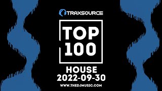 Traxsource - Top 100 - House (30 Sep 2022)