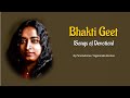 Bhakti geet songs of devotion feb 26th and mar 13th 2022