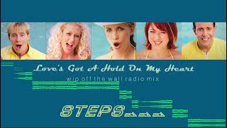 Love's Got A Hold On My Heart (W.I.P. Off The Wall Radio Mix) - Steps [AUDIO]