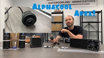 Alphacool Apex Products!