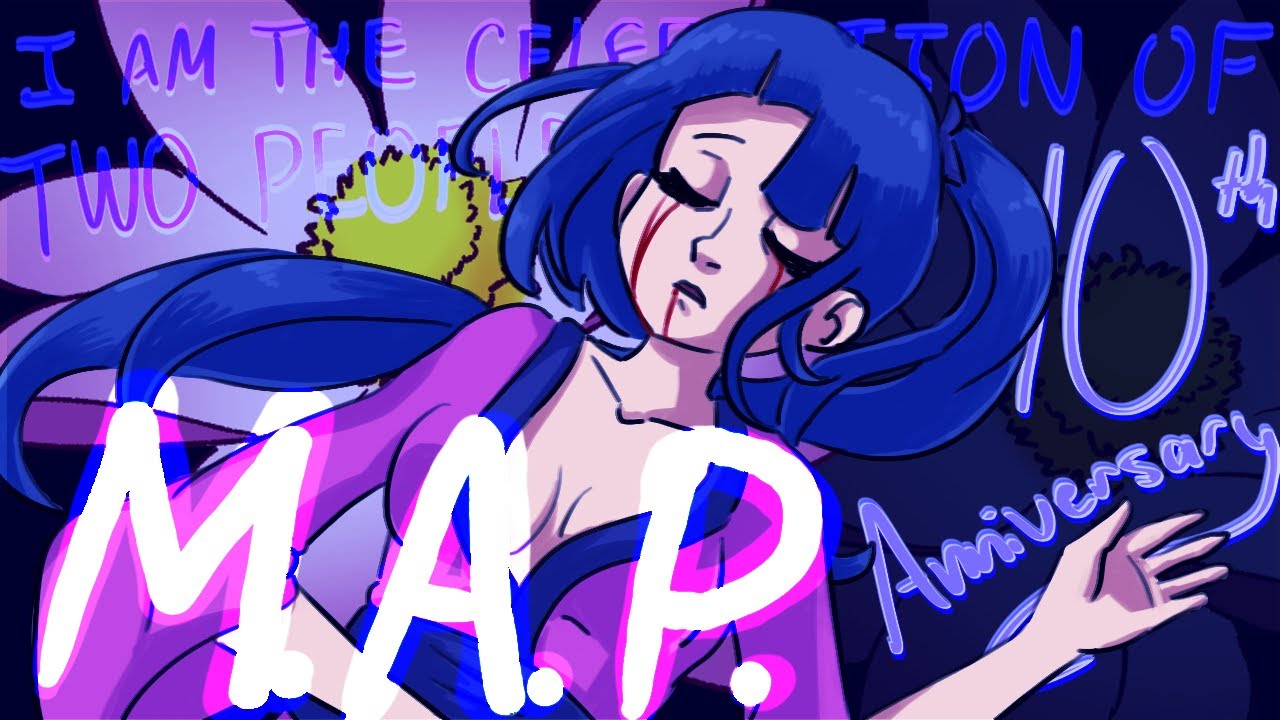 I AM THE CELEBRATION OF TWO PEOPLE 10TH ANNIVERSARY M.A.P. 