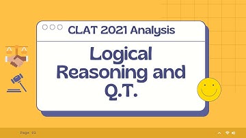 CLAT 2021 Learnings and Analysis | Logical Reasoning and Quantitative Techniques