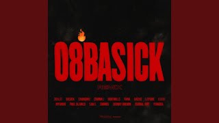 08BASICK REMIX (Feat. 365LIT, CHANGMO, CROWN J, DON MILLS, FANA, GAEKO, LAYONE, lIlBOI, MYUNDO,...