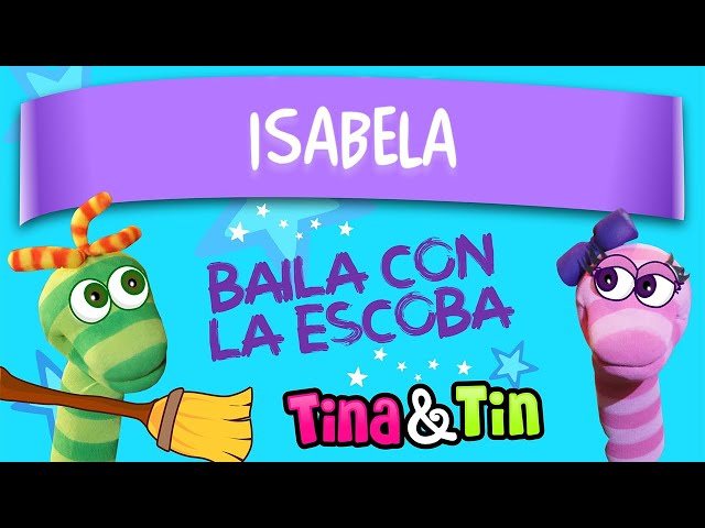 tina y tin + isabella 🍬 (Musica Personalizada Para Niños) 🎂 class=
