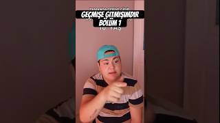 Geçmişe Gitmişimdir Bölüm 1