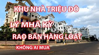 KHU NHÀ TRIỆU ĐÔ LÝ NHÃ KỲ Rao Bán Hàng Loạt ,Đất Nền ,Biệt Thự ,Không Ai Mua|TÔI YÊU SÀI GÒN,