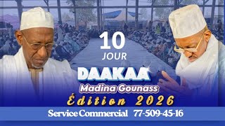 🛑#10 JOUR DU DAAKAA MADINA GOUNASS EDITION 2026