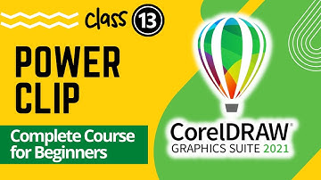 #13 Power Clip in Corel Draw  | CorelDraw 2021 Complete Course for Beginners in Urdu / Hindi