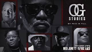 OG Stories Told By The Ones Who Lived Them | New Series | WED June 17 11/10c