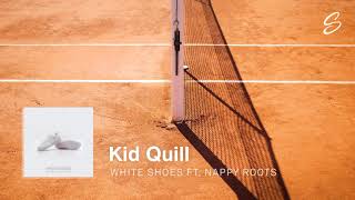 Watch Kid Quill White Shoes feat Nappy Roots video