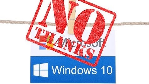 How to Stop Windows 10 Upgrade (GWX Installer)