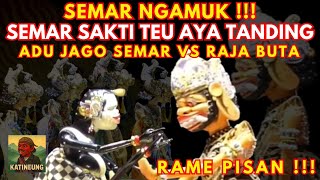 SEMAR NGAMUK !!! ADU JAGO SEMAR JEUNG RAJA BUTA ! | WAYANG GOLEK ABAH ASEP SUNANDAR SUNARYA