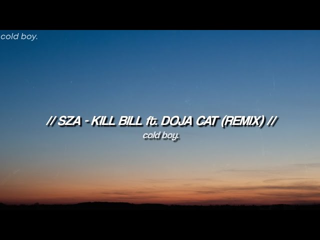 SZA - Kill Bill ft. Doja Cat