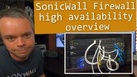 SonicWall Firewall high availability overview