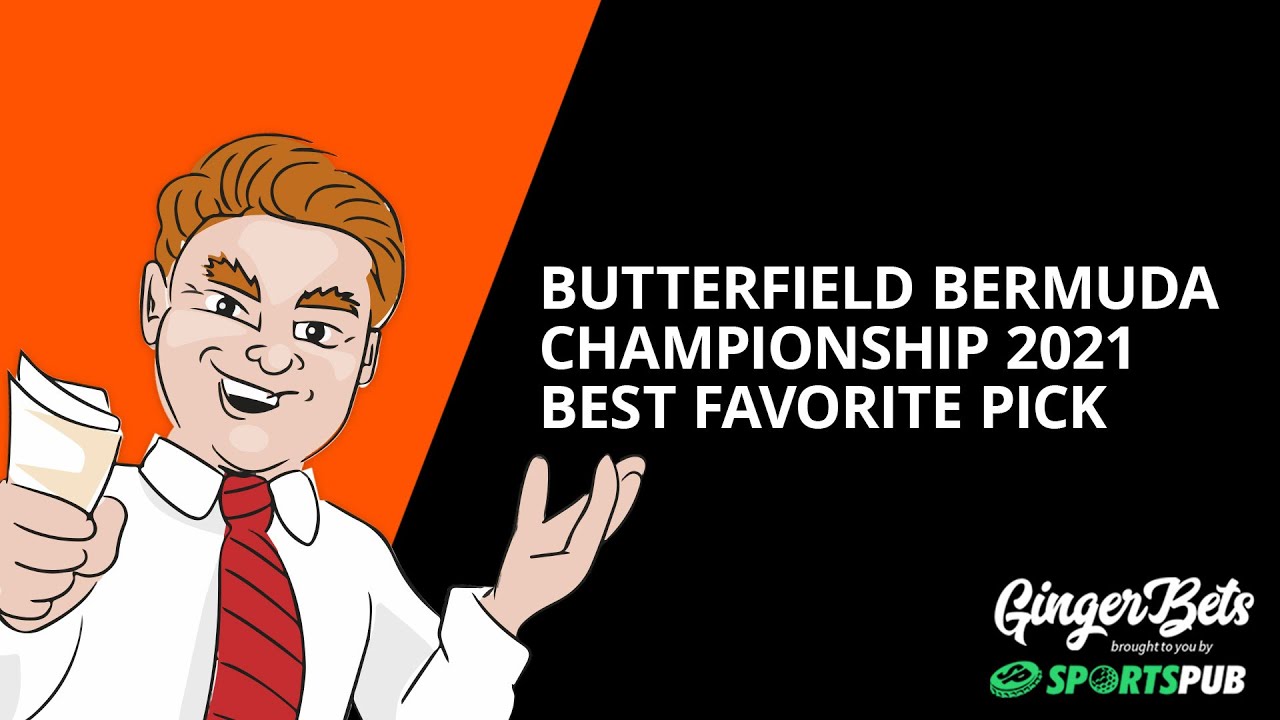 Butterfield Bermuda Championship 2021 | Best Favorite Pick