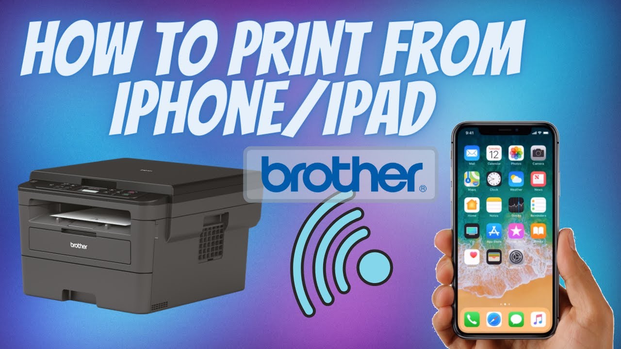 job Forståelse Opfylde How to Print from iPhone (or iPad) to Brother Printer - YouTube