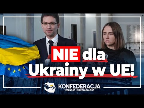 Konfederacja przeciwko wstąpieniu Ukrainy do UE!