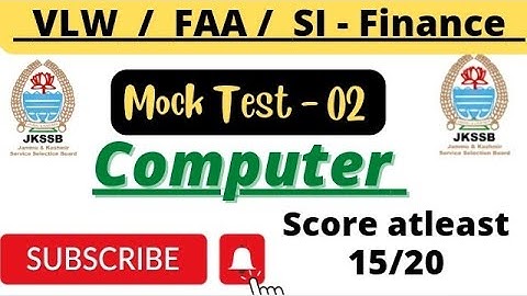 MOCK TEST - 02 - COMPUTER || Panchayat Secretary || FAA || SI- Finance ||Jkssb