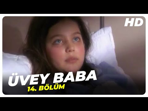 Üvey Baba 14. Bölüm | Nostalji Diziler