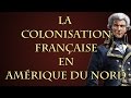 Comment la France a t-elle perdu l'Amérique du Nord ? [Questions d'Histoire #04]