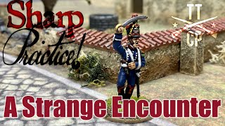 Tabletop CP: Sharp Practice Battle Report- A Strange Encounter
