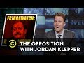 Fringewatch 2018: Don Blankenship - The Opposition w/ Jordan Klepper