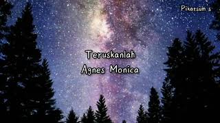 Agnes Monica - Teruskanlah || Video Lirik #57