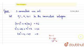 Three consecutive positive integers are such that the sum of the square\r\nof the first and the ...