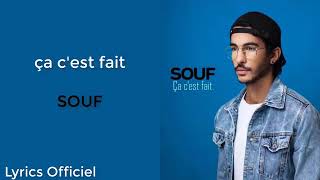 Souf ça c'est fait (lyrics)