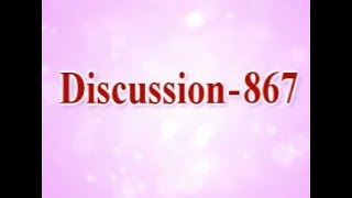 Discussion 867