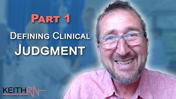 Part 1: Defining Clinical Judgment