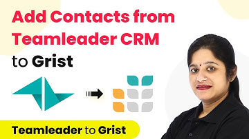 How to Add Contacts from Teamleader CRM to Grist - Teamleader CRM Grist Integration