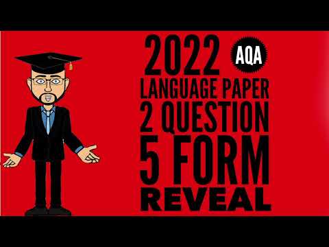 The Form For Paper 2 Question 5 Has Been Announced (AQA English Language Paper 2)