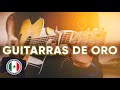 GUITARRAS DE ORO GRANDES ÉXITOS - LAS MEJORES CANCIONES DE GUITARRA DE TODOS LOS TIEMPOS