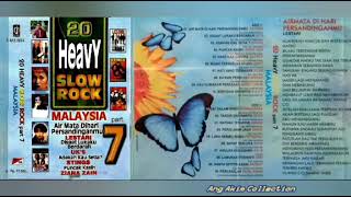 20 HEAVY SLOW ROCK MALAYSIA PART 7 SIDE. A - VARIOUS ARTIST