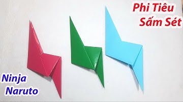 Cách gấp phi tiêu NARUTO sấm sét đơn giản | How to make Ninja Naruto #120