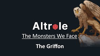 The Griffon - The Monsters We Face in D&D