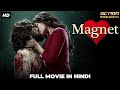 MAGNET - Superhit Hindi Dubbed Full Movie | South Romantic Movie |Indrajith, Vedhika, Nisha Aggarwal