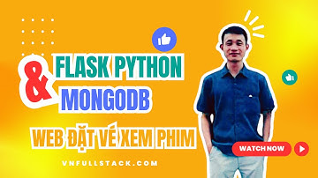 [Đồ án web Python] - Bài 1: Xây dựng website đặt vé xem phim online