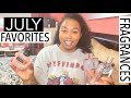 JULY FAVORITE FRAGRANCES | STYLE OF SCENTS