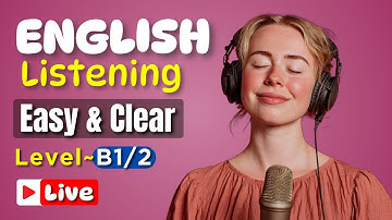 (Mini Course) English Listening & Speaking Practice Live 🔴 Improve Your B1.B2 English