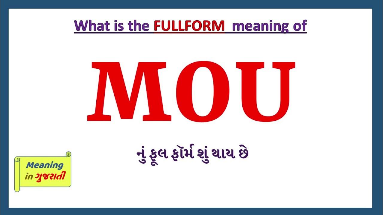 MOU Full Form In Gujarati MOU MOU Gujarati mou-full-form-in-gujarati-mou-mou-gujarati