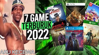 7 GAME Terburuk 2022