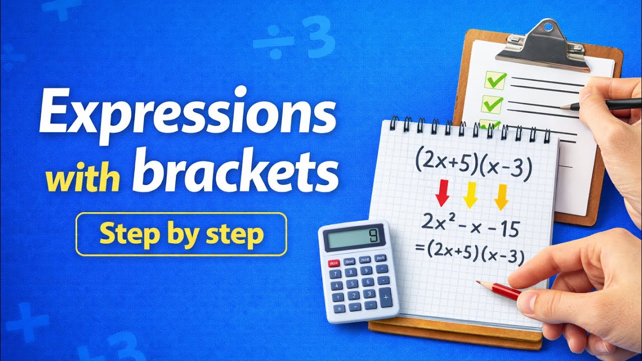 Expressions with Brackets | Step by Step Maths Tutorial